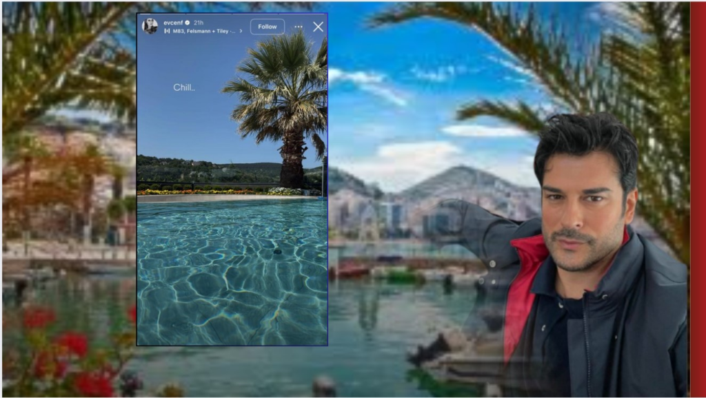 OSMANI, Burak Ozçivit zgjedh Shqiperine per te pushuar. Ja ku&nbsp;ndodhet